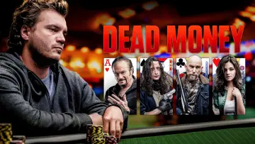 Backdrop to the movie "Dead Money" #864354