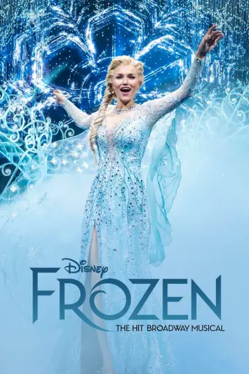Frozen: The Hit Broadway Musical poster