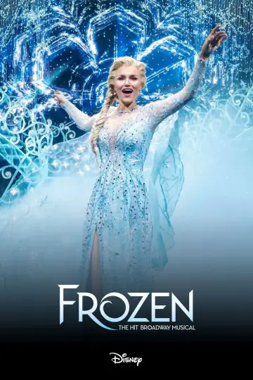 Poster to the movie "Frozen: The Hit Broadway Musical" #629251