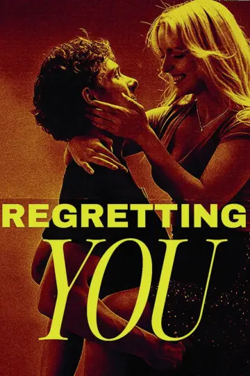 Poster to the movie "Regretting You" #1155657