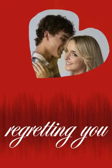 Poster to the movie "Regretting You" #1155659