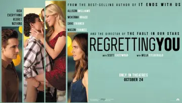 Backdrop to the movie "Regretting You" #547446