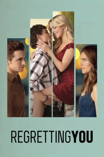 Poster to the movie "Regretting You" #547483