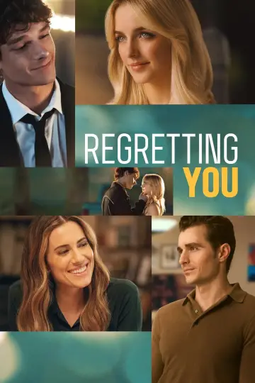 Poster to the movie "Regretting You" #547491