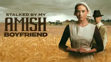 Backdrop to the movie "Stalked by My Amish Boyfriend" #704729