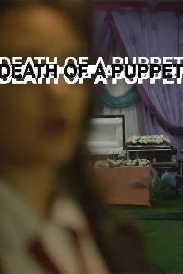 Poster to the movie "Death of A Puppet" #1608935