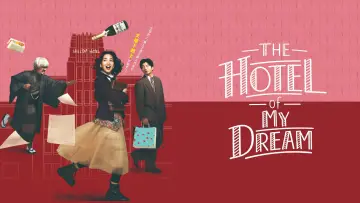 Backdrop to the movie "The Hotel of My Dream" #922831