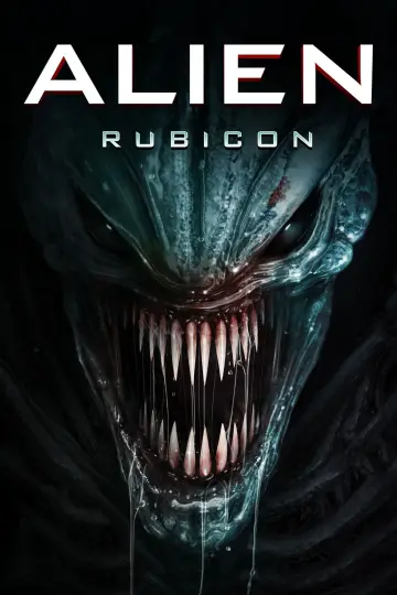 Poster to the movie "Alien: Rubicon" #631697