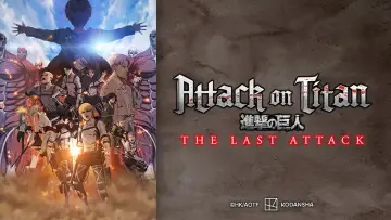 Backdrop to the movie "Attack on Titan: THE LAST ATTACK" #917931