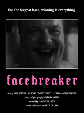 Poster to the movie "Facebreaker" #971590