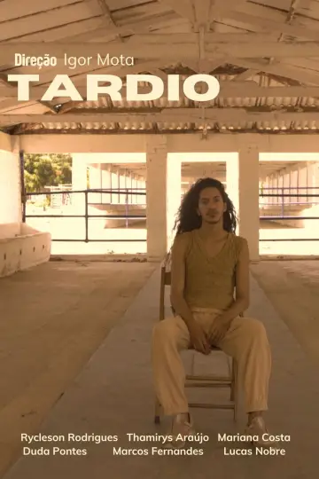 Poster to the movie "Tardio" #1181630
