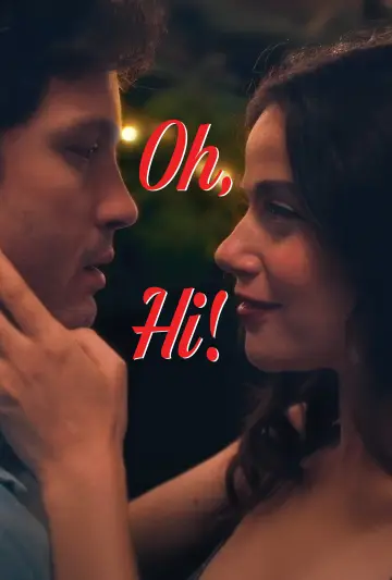Poster to the movie "Oh, Hi!" #598486