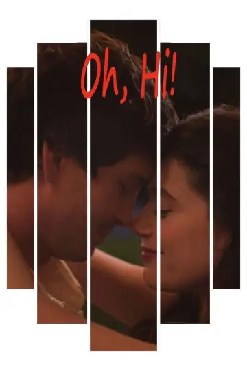 Poster to the movie "Oh, Hi!" #598503
