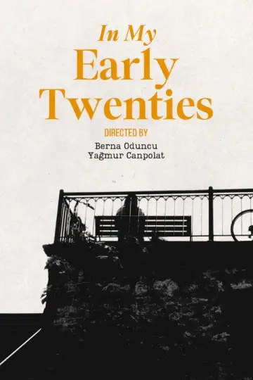 Poster to the movie "In My Early Twenties" #942678