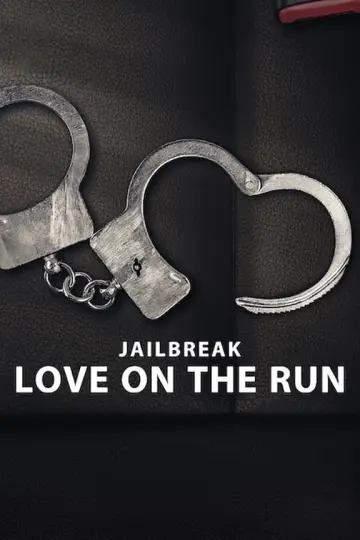 Poster to the movie "Jailbreak: Love on the Run" #881748