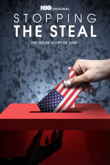 Poster to the movie "Stopping the Steal" #982300