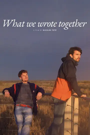 Poster to the movie "What We Wrote Together" #982292