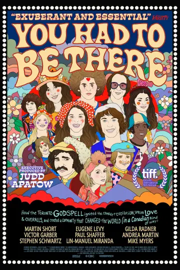 Poster to the movie "You Had to Be There: How the Toronto Godspell Ignited the Comedy Revolution..." #1174907