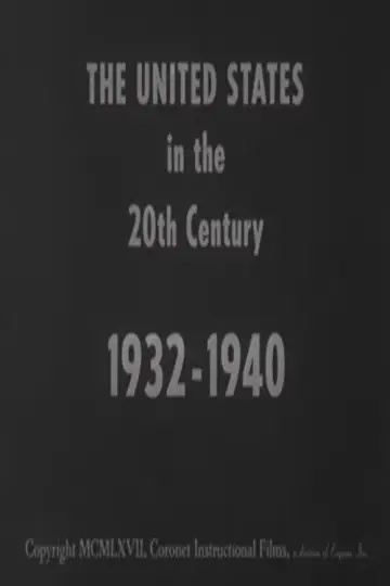 The United States in the 20th Century 1932-1940 poster