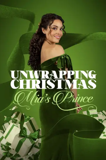 Poster to the movie "Unwrapping Christmas: Mia