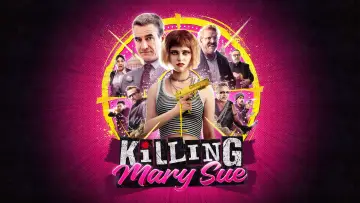 Backdrop to the movie "Killing Mary Sue" #713352