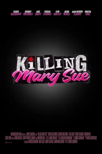 Poster to the movie "Killing Mary Sue" #713360