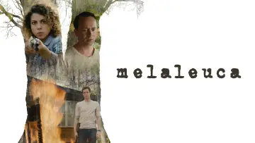 Backdrop to the movie "Melaleuca" #1577652
