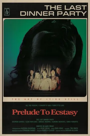 Poster to the movie "The Last Dinner Party: Prelude to Ecstasy" #1190531