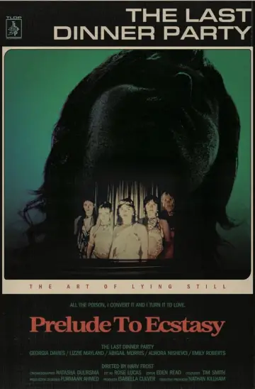 Poster to the movie "The Last Dinner Party: Prelude to Ecstasy" #1190533