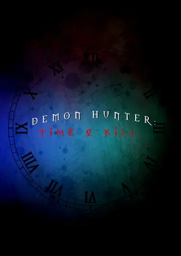 Poster to the movie "Demon Hunter: Time 2 Kill" #912662
