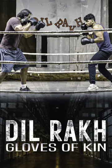 Poster to the movie "Dil Rakh: Gloves of Kin" #881170