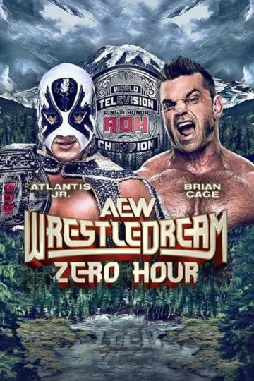 AEW WrestleDream 2024: Zero Hour poster