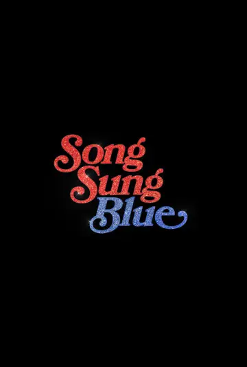 Poster to the movie "Song Sung Blue" #518675