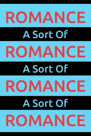 A Sort Of Romance