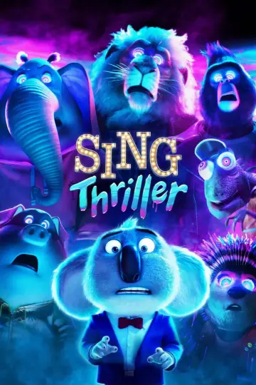 Poster to the movie "Sing: Thriller" #970662