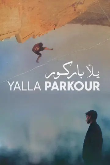 Poster to the movie "Yalla Parkour" #935462