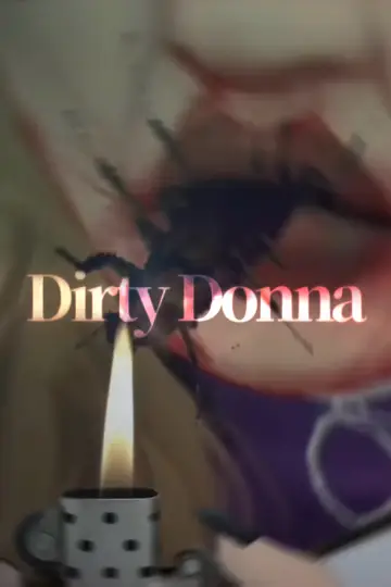 Poster to the movie "Dirty Donna" #880950