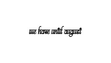 Backdrop to the movie "We Have Until August" #558563
