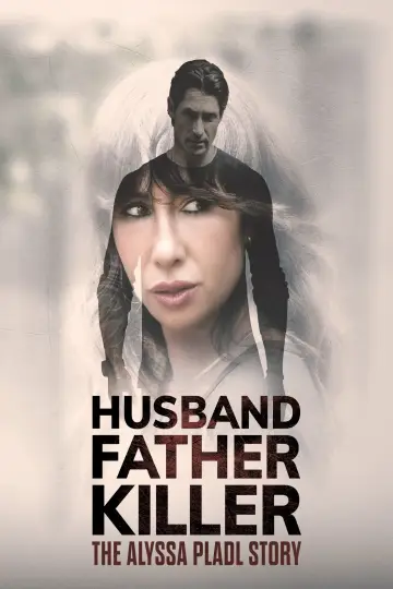 Husband Father Killer: The Alyssa Pladl Story poster