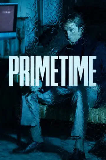 Poster to the movie "Primetime" #1171417
