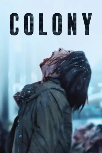 Poster to the movie "Colony" #1524770