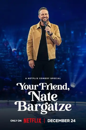 Poster to the movie "Your Friend, Nate Bargatze" #1153015