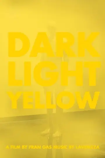 Dark, Light, Yellow