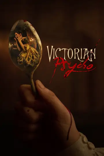 Poster to the movie "Victorian Psycho" #829223