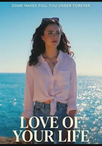 Love of Your Life poster