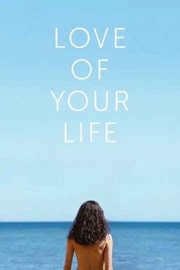 Love of Your Life poster