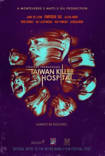 Poster to the movie "Strange Frequencies: Taiwan Killer Hospital" #730054