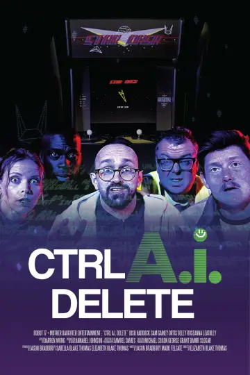 Poster to the movie "Ctrl AI Delete" #1193689