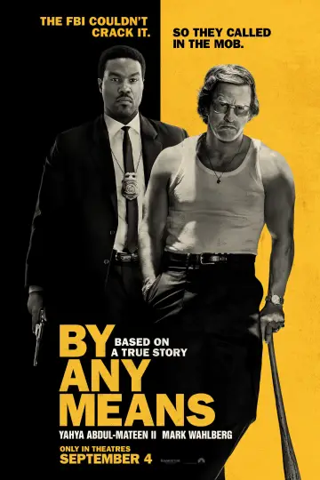 Poster to the movie "By Any Means" #933857