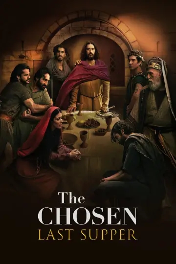 Poster to the movie "The Chosen: Last Supper" #723762